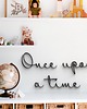 Ozdoby na ścianę Napis 3d Once upon a time dekoracja do pokoju dziecięcego 5