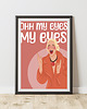 grafiki i ilustracje Plakat "My eyes!" 1