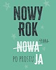 plakaty Plakat Nowy rok po prostu ja 1