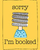 plakaty Plakat - Sorry, I'm booked 1