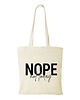 torby na zakupy Torba bawełniana "NOPE NOT TODAY" 1
